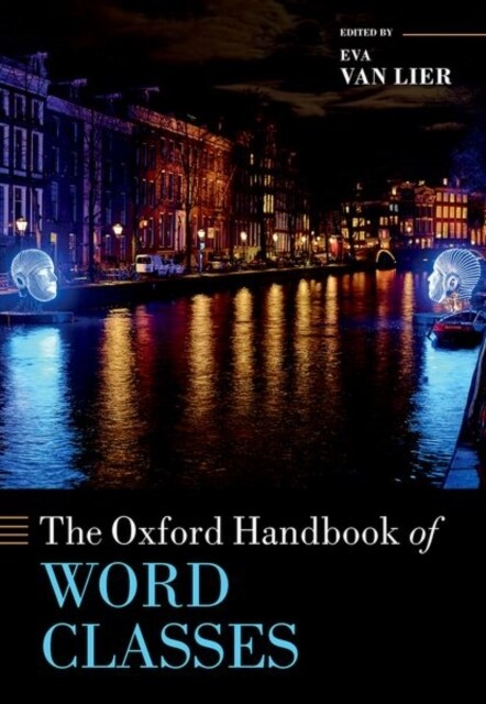 The Oxford Handbook of Word Classes (Hardcover)