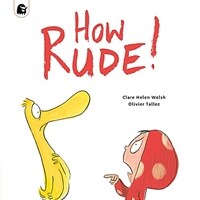 How Rude! (Dot and Duck) (Paperback)