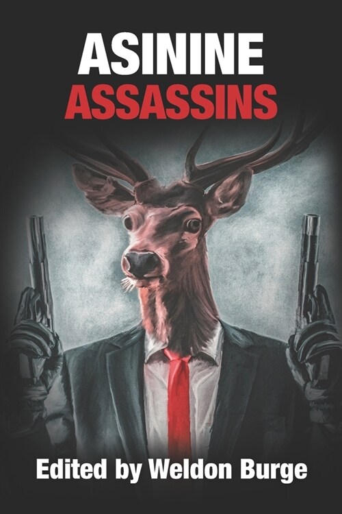 Asinine Assassins (Paperback)