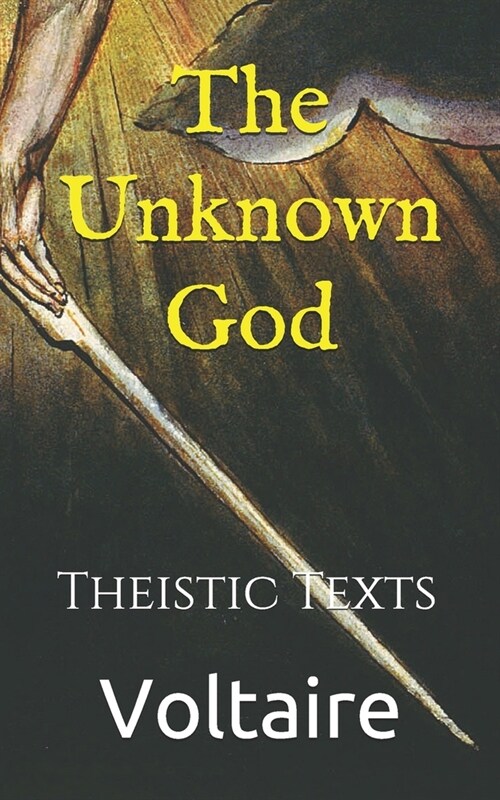 The Unknown God: Theistic Texts (Paperback)