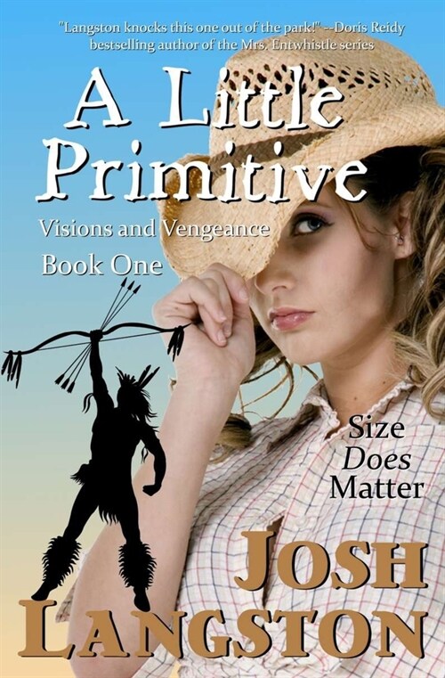 A Little Primitive: Visions and Vengeance (Paperback)