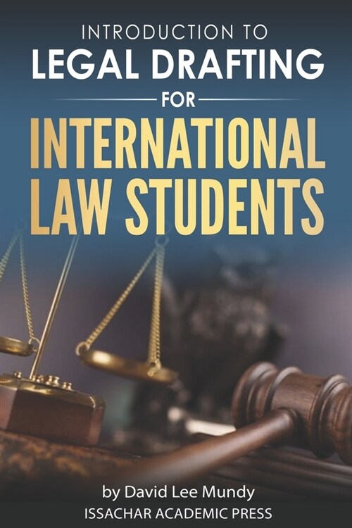 Introduction to Legal Drafting for International Law Students (Paperback)