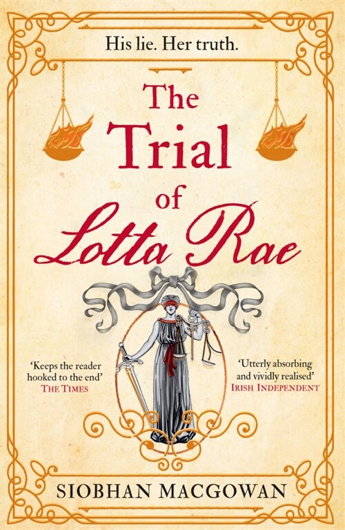 The Trial of Lotta Rae : The unputdownable historical novel (Paperback)