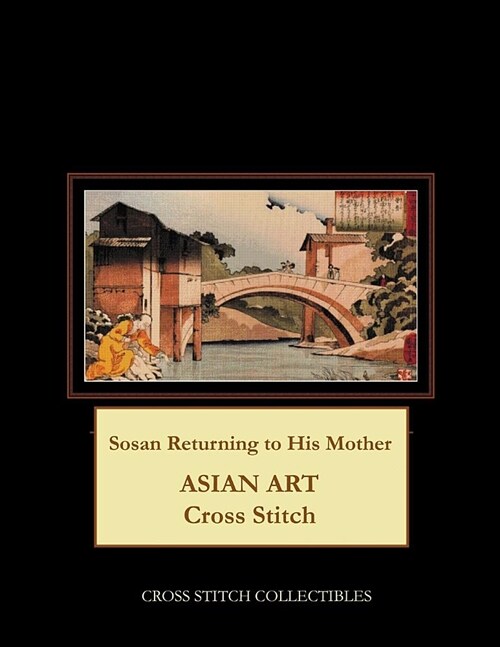 Sosan Returning to His Mother: Asian Art Cross Stitch Pattern (Paperback)