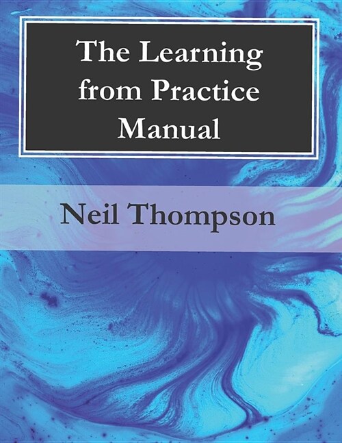 The Learning from Practice Manual (Paperback)