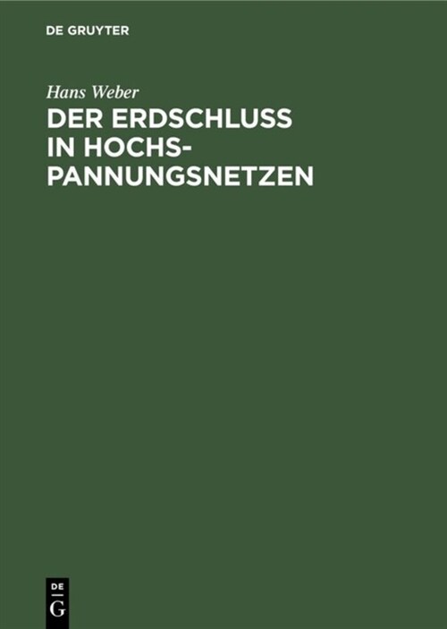 Der Erdschlu?in Hochspannungsnetzen (Hardcover, Reprint 2019)