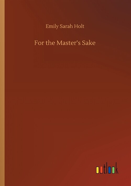 For the Masters Sake (Paperback)