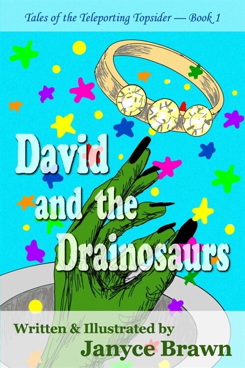 David and the Drainosaurs (Paperback)