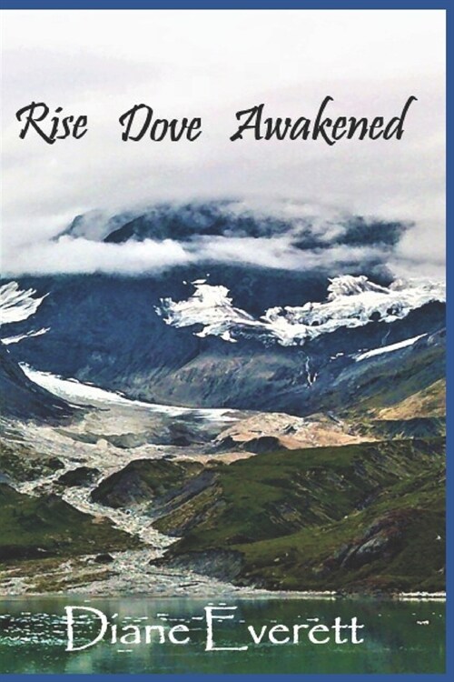 Rise Dove Awakened (Paperback)