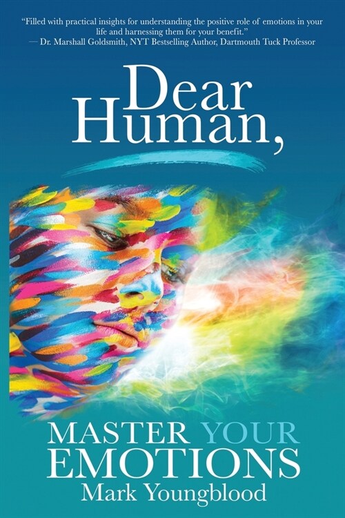 Dear Human : Master Your Emotions (Paperback)