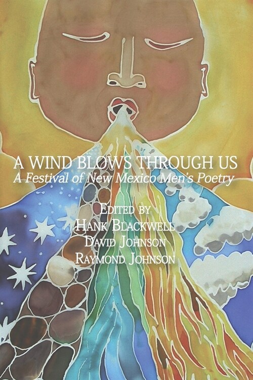 A Wind Blows Through Us : A Festival of New Mexico Mens Poetry (Paperback)