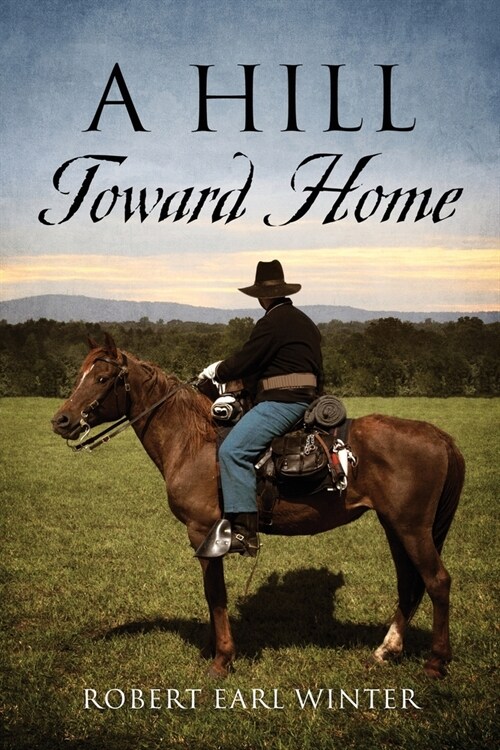A Hill Toward Home (Paperback)