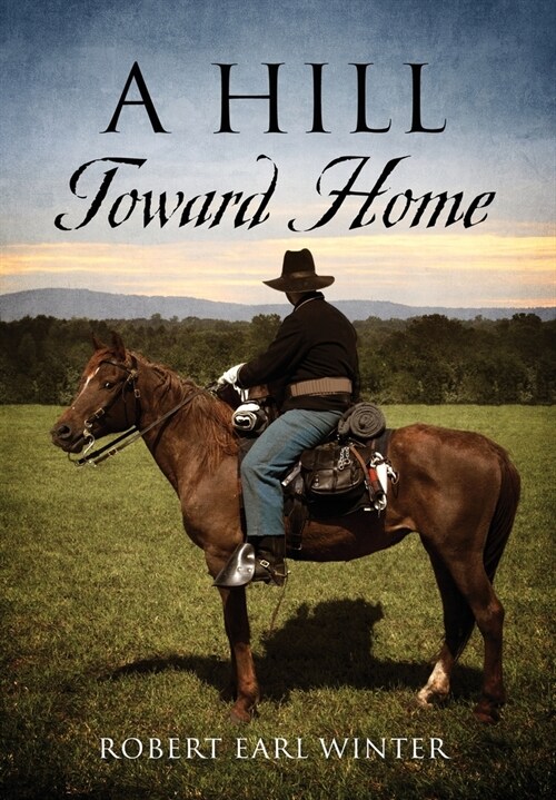 A Hill Toward Home (Hardcover)