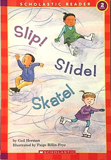 [중고] Slip! Slide! Skate! (Level 2) (Paperback)