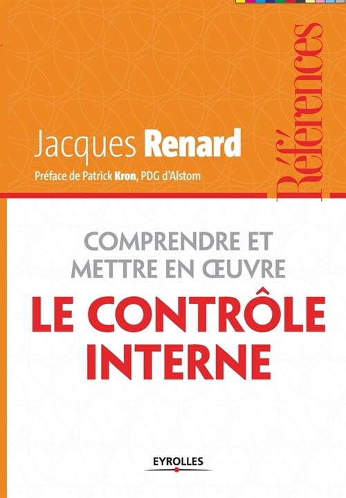 Comprendre et mettre en oeuvre le controle interne (Paperback)