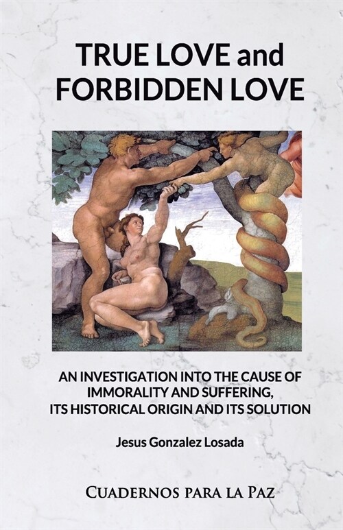 True Love and Forbidden Love (Paperback)