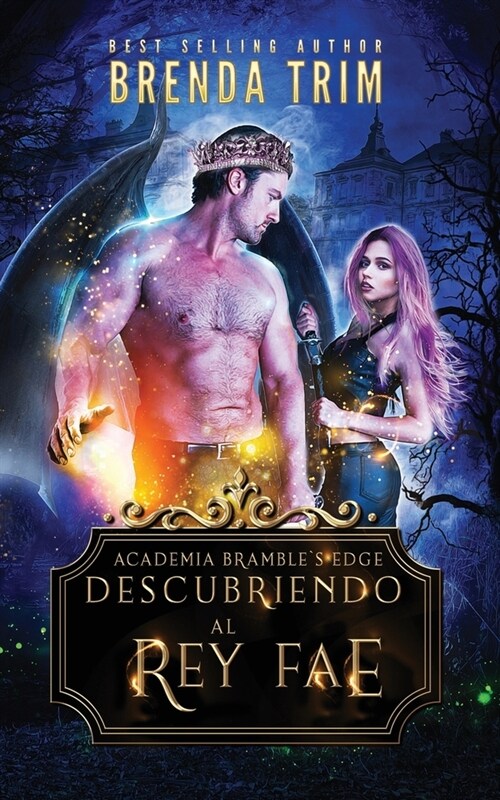 Descubriendo al Rey Fae (Paperback)