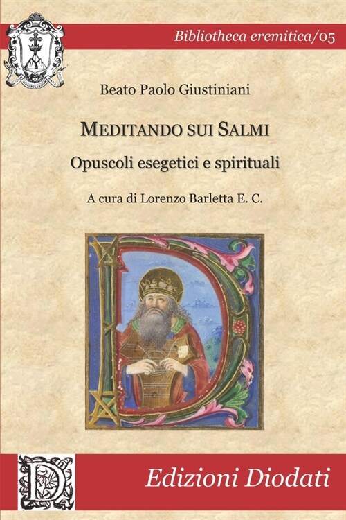 Meditando sui Salmi : Opuscoli esegetici e spirituali (Paperback)