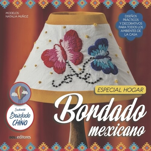 Bordado Mexicano: especial hogar (Paperback)