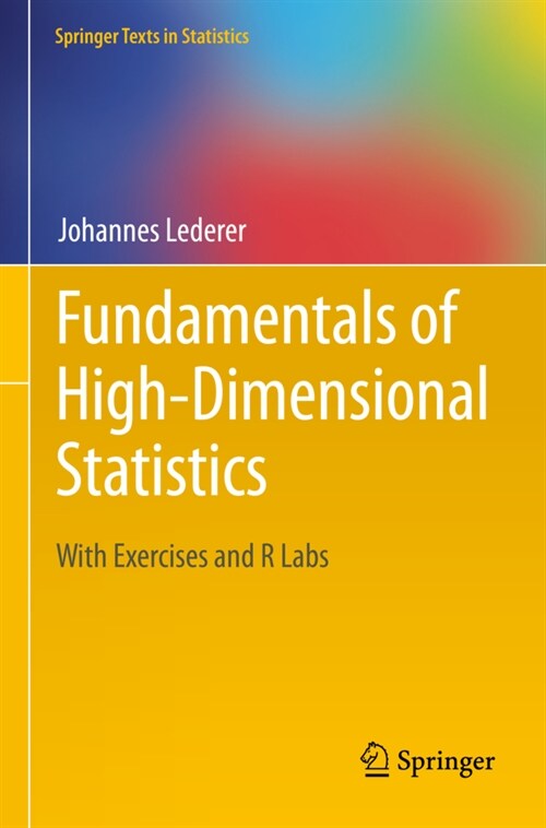 Fundamentals of High-Dimensional Statistics: With Exercises and R Labs (Paperback, 2022)