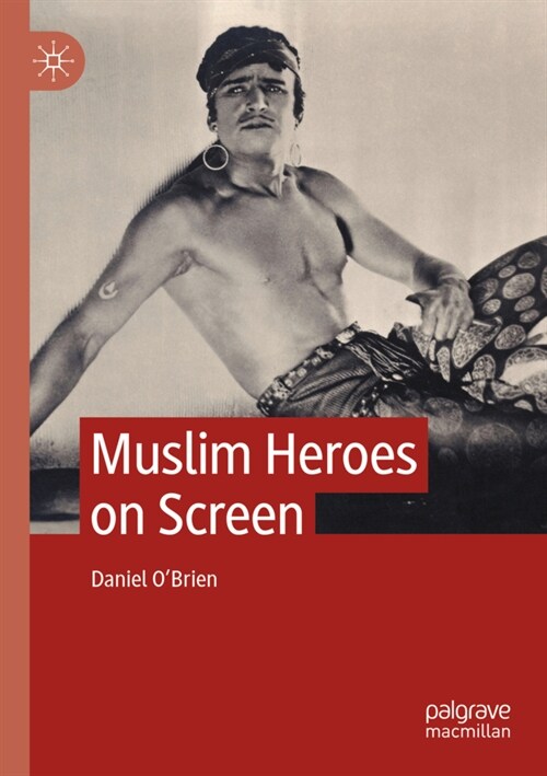 Muslim Heroes on Screen (Paperback)