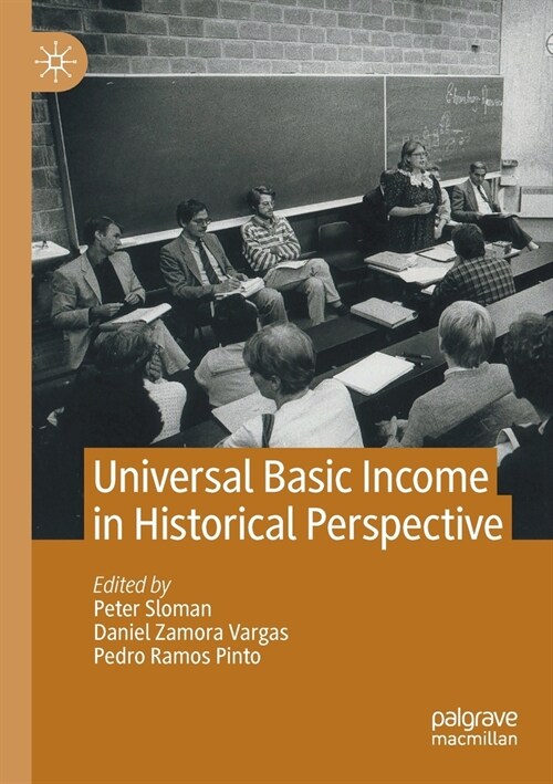 Universal Basic Income in Historical Perspective (Paperback)