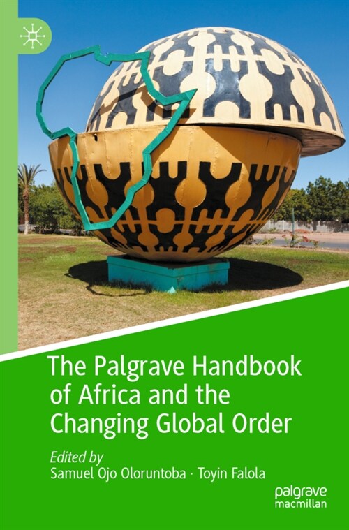 The Palgrave Handbook of Africa and the Changing Global Order (Paperback)