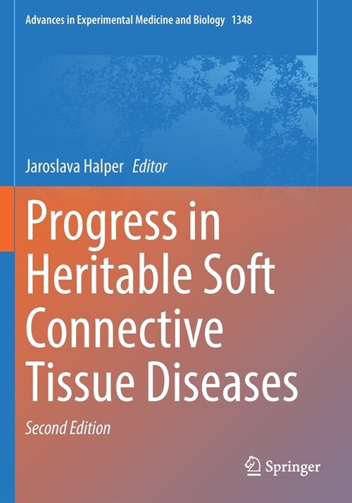 Progress in Heritable Soft Connective Tissue Diseases (Paperback, 2, 2021)