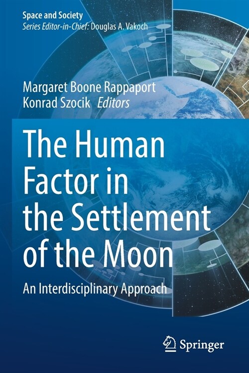 The Human Factor in the Settlement of the Moon: An Interdisciplinary Approach (Paperback, 2021)