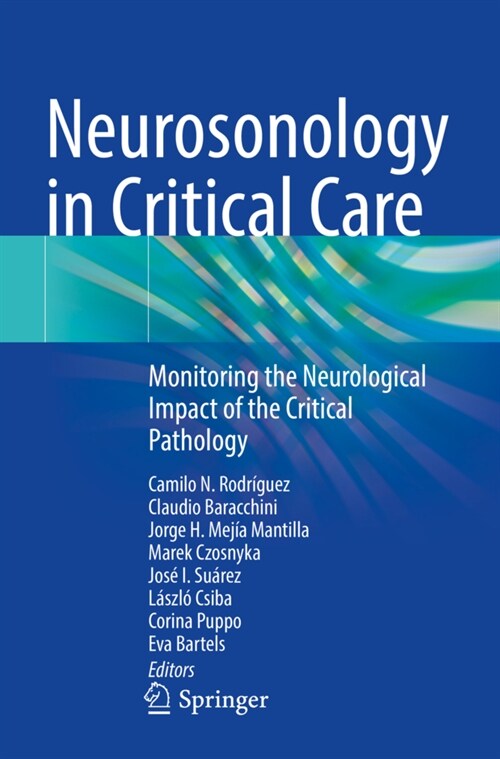 Neurosonology in Critical Care: Monitoring the Neurological Impact of the Critical Pathology (Paperback, 2022)