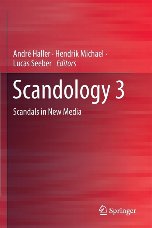 Scandology 3: Scandals in New Media (Paperback, 2021)