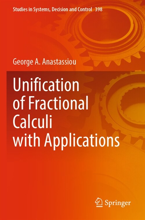 Unification of Fractional Calculi with Applications (Paperback)