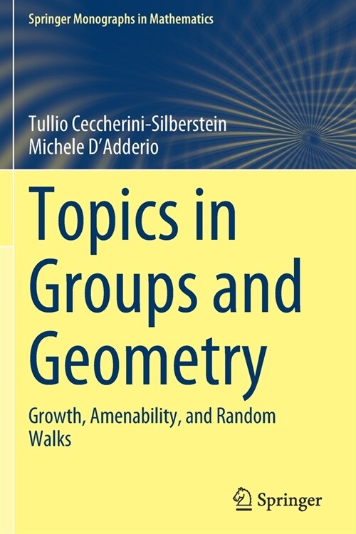 Topics in Groups and Geometry: Growth, Amenability, and Random Walks (Paperback, 2021)