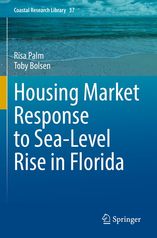 Housing Market Response to Sea-Level Rise in Florida (Paperback)