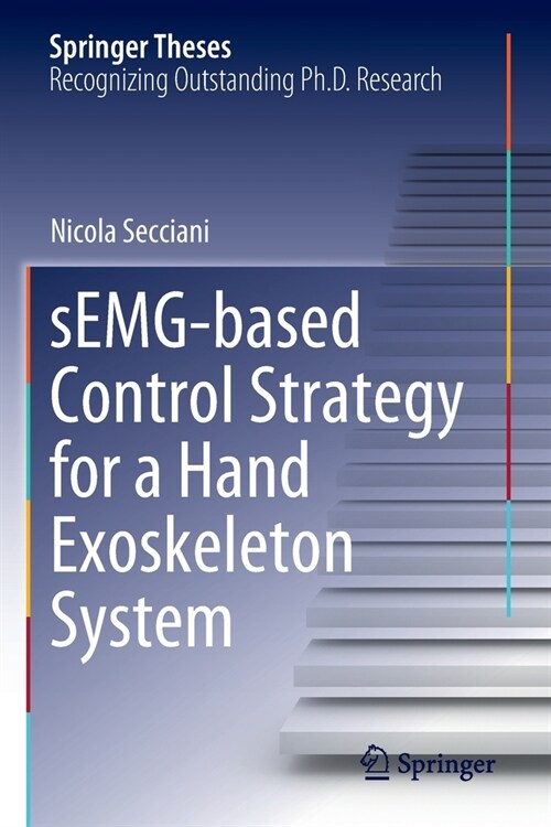 sEMG-based Control Strategy for a Hand Exoskeleton System (Paperback)