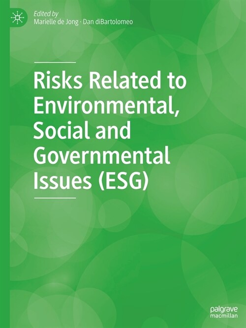 Risks Related to Environmental, Social and Governmental Issues (ESG) (Paperback)