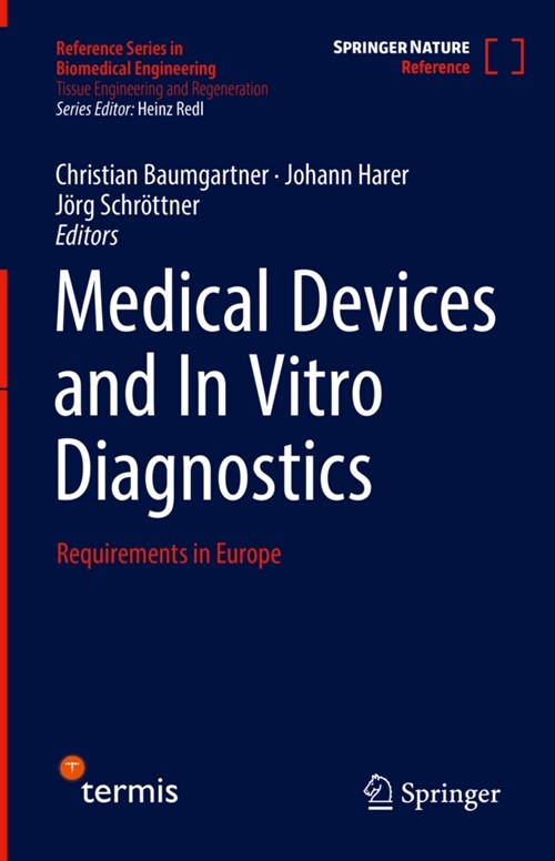 Medical Devices and in Vitro Diagnostics: Requirements in Europe (Hardcover, 2023)