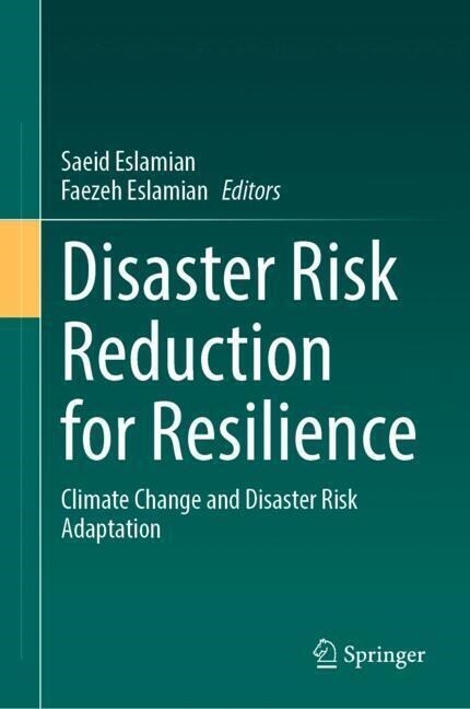 Disaster Risk Reduction for Resilience: Climate Change and Disaster Risk Adaptation (Hardcover, 2023)