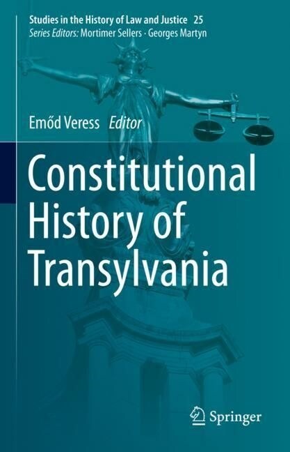 Constitutional History of Transylvania (Hardcover, 2023)