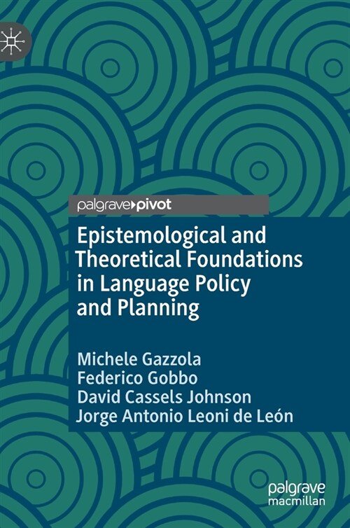 Epistemological and Theoretical Foundations in Language Policy and Planning (Hardcover)