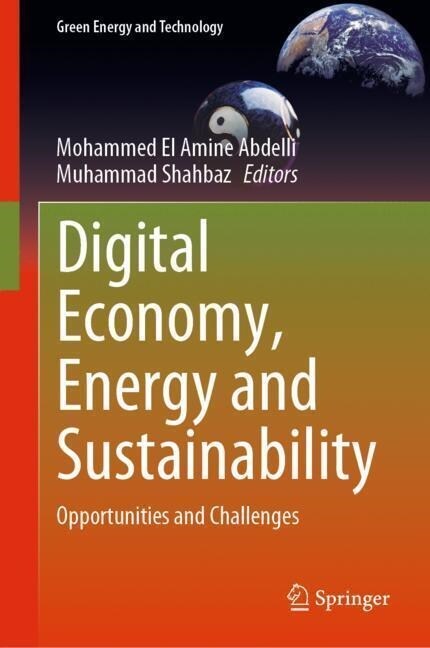 Digital Economy, Energy and Sustainability: Opportunities and Challenges (Hardcover, 2023)