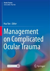 Management on Complicated Ocular Trauma (Paperback)