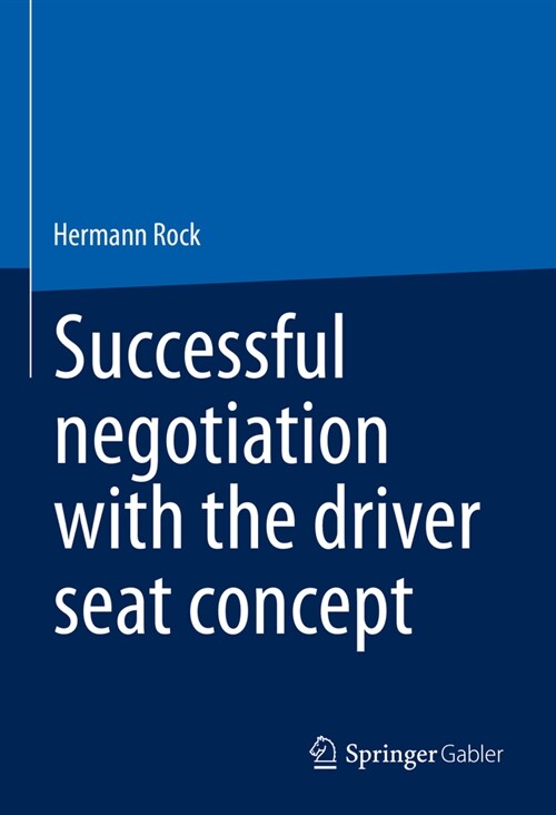 Successful Negotiation with the Driver-Seat Concept (Hardcover, 2023)