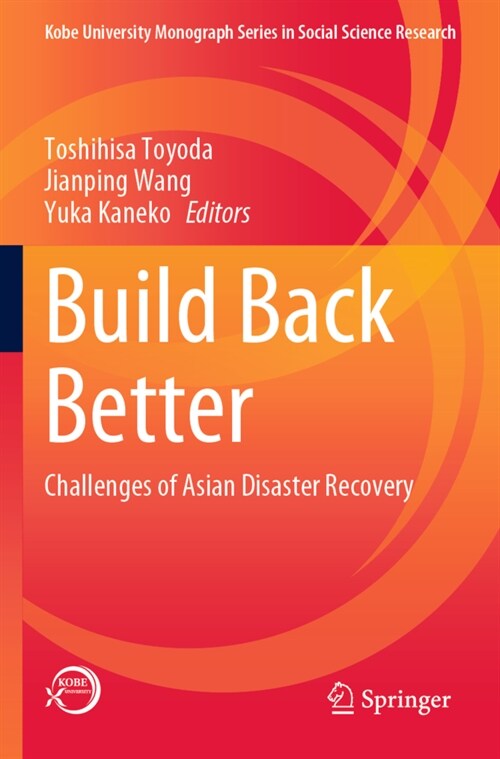 Build Back Better: Challenges of Asian Disaster Recovery (Paperback, 2021)