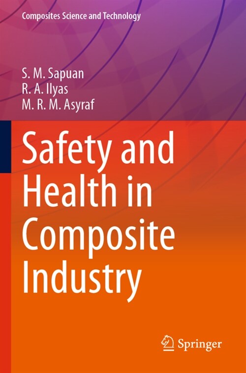 Safety and Health in Composite Industry (Paperback)