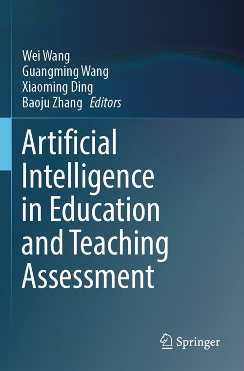 Artificial Intelligence in Education and Teaching Assessment (Paperback)