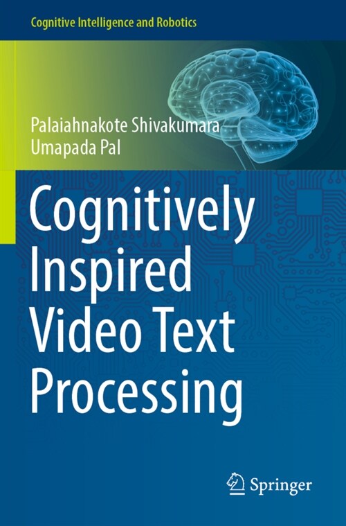 Cognitively Inspired Video Text Processing (Paperback)