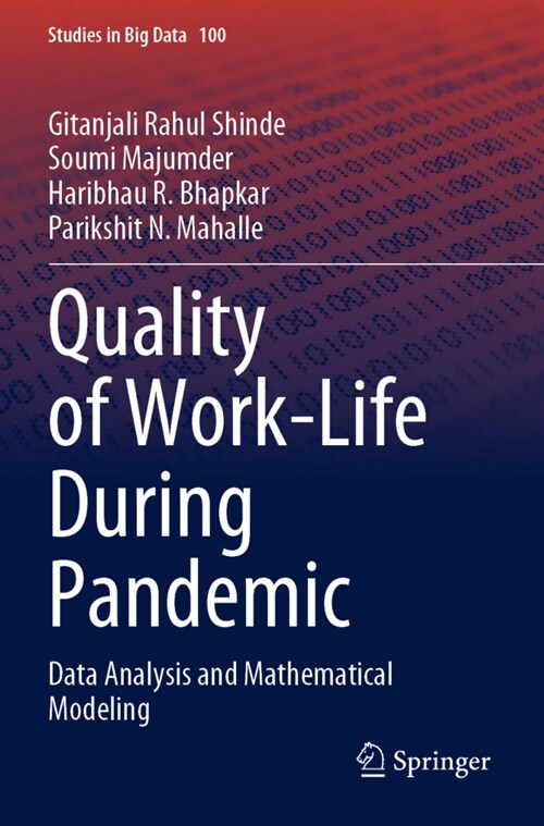 Quality of Work-Life During Pandemic: Data Analysis and Mathematical Modeling (Paperback, 2022)