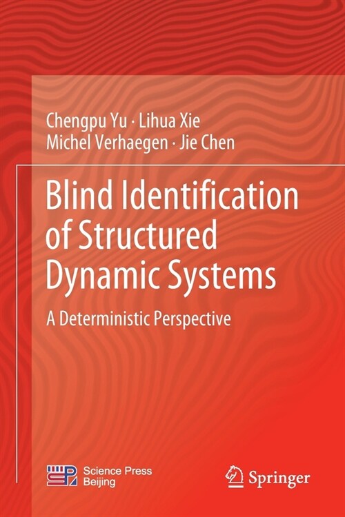 Blind Identification of Structured Dynamic Systems: A Deterministic Perspective (Paperback, 2022)