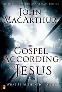 The Gospel According to Jesus: What Is Authentic Faith? (Hardcover, 20, Anniversary, Re)